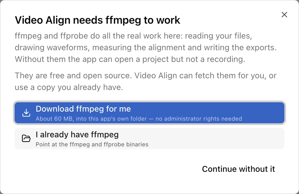 The ffmpeg setup window with Download ffmpeg for me and I already have ffmpeg options